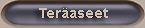 Teraseet